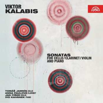 Album Various: Kalabis: Sonáty pro violoncello, klar