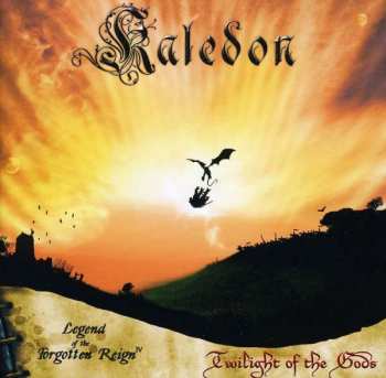 CD Kaledon: Legend Of The Forgotten Reign - Chapter IV: Twilight Of The Gods