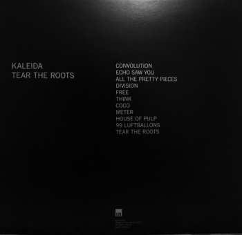 LP Kaleida: Tear The Roots
