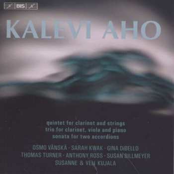 Album Osmo Vänskä: Quintet For Clarinet And Strings / Trio For Clarinet, Viola And Piano / Sonata For Two Accordions