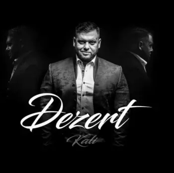 Kali: Dezert