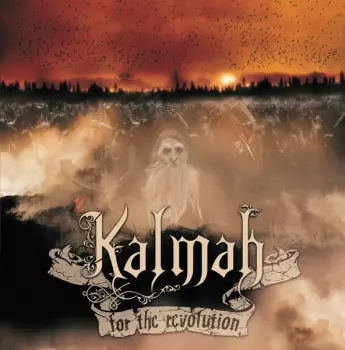Kalmah: For The Revolution