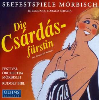 Album Kalman / Morbisch Festival Orchestra: Die Csardasfurstin: Gypsy Princess