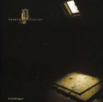 Album Kamera Obskur: Bildfänger