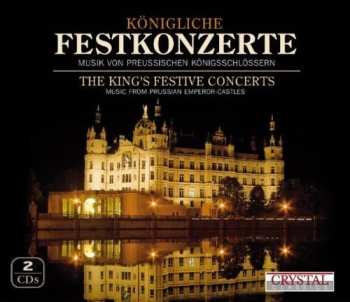Album Kammerkonzert Auf Schloss Rheinsberg: Konigliche Festkonzerte