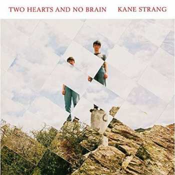 CD Kane Strang: Two Hearts And No Brain