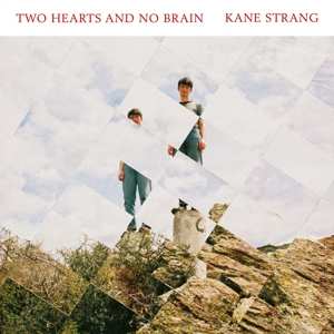 LP Kane Strang: Two Hearts and No Brain