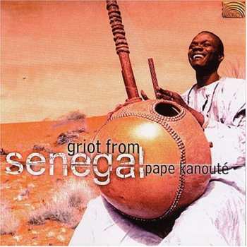 Album Kanoute,pape: Griot From Senegal