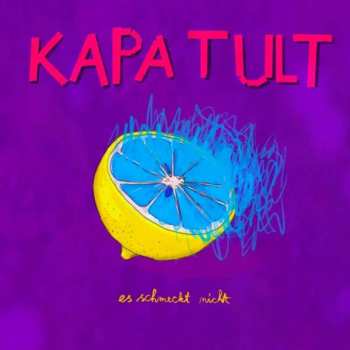 Album Kapa Tult: Es Schmeckt Nicht