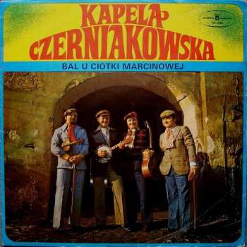 Album Kapela Czerniakowska: Bal U Ciotki Marcinowej