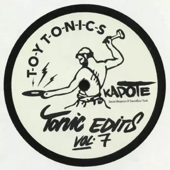 Kapote: Tonic Edits Vol. 7