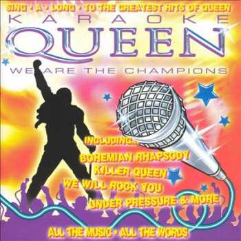 Album Karaoke Queen: We Are The Champions