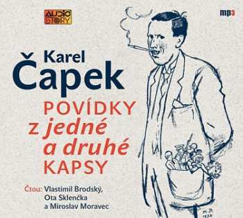CD Karel Čapek: Povídky Z Jedné A Druhé Kapsy