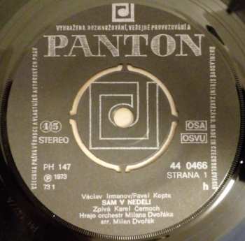 SP Karel Černoch: Sám V Neděli / Já Ti Kdysi Hrál