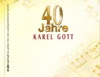2CD Karel Gott: 40 Jahre Karel Gott - Die Größten Hits Einer Außergewöhnlichen Karriere