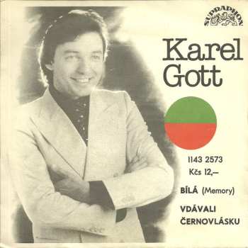 Album Karel Gott: Bílá (Memory) / Vdávali Černovlásku