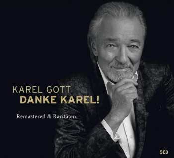 5CD/Dobozkészlet Karel Gott: Danke Karel! Remastered & Raritäten LTD