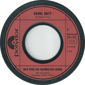 SP Karel Gott: Das Sind Die Schönsten Jahre / Die Moldau (Die Täler Meiner Heimat)