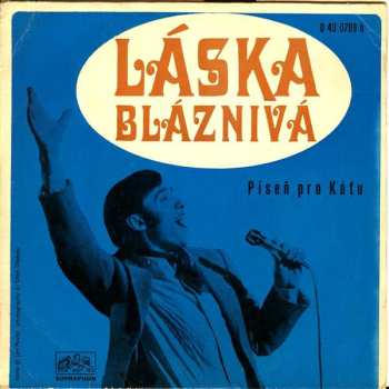 Album Karel Gott: Láska Bláznivá / Píseň Pro Káťu