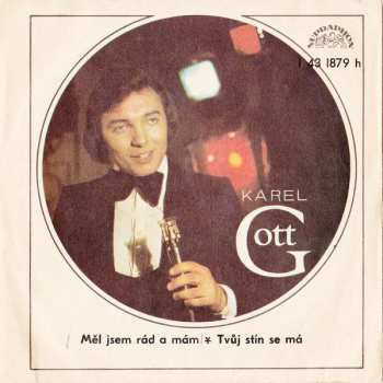 Album Karel Gott: Měl Jsem Rád A Mám ✽ Tvůj Stín Se Má