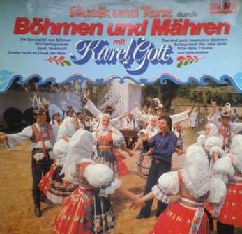 Album Karel Gott: Musik Und Tanz Durch Böhmen Und Mähren Mit Karel Gott