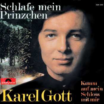 SP Karel Gott: Schlafe Mein Prinzchen