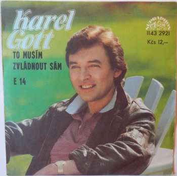 Album Karel Gott: To Musím Zvládnout Sám / E 14
