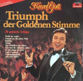 LP Karel Gott: Triumph Der Goldenen Stimme (20 Gefeierte Erfolge)
