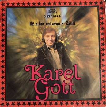 Album Karel Gott: Už Z Hor Zní Zvon • Zátiší