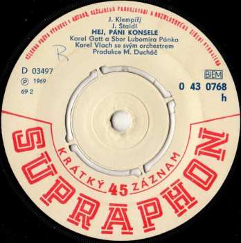 SP Karel Gott: Hej, Páni Konšelé / UFO