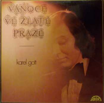 LP Karel Gott: Vánoce Ve Zlaté Praze