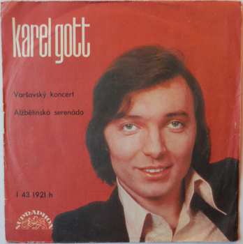 SP Karel Gott: Varšavský Koncert / Alžbětinská Serenáda