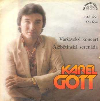 SP Karel Gott: Varšavský Koncert / Alžbětinská Serenáda