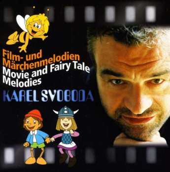 CD Karel Svoboda: Film Und Märchenmelodien - Movies And Fairy Tale Melodies