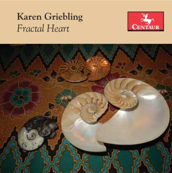 Album Karen Griebling: Fractal Heart