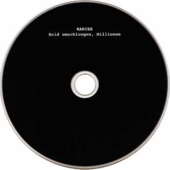 CD Karies: Seid Umschlungen, Millionen