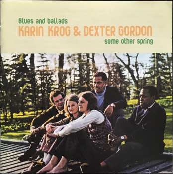 CD Dexter Gordon: Some Other Spring - Blues And Ballads