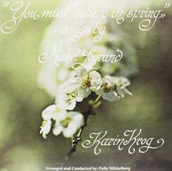 Album Karin Krog: You Must Believe In Spring (Songs By Michel Legrand)