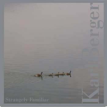 CD Karl Berger: Strangely Familiar