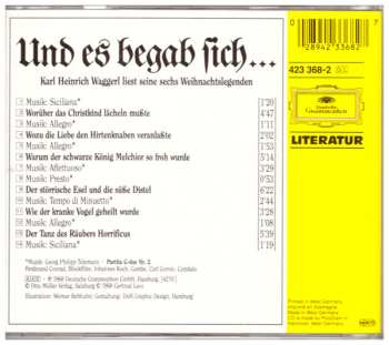 CD Karl Heinrich Waggerl: Und Es Begab Sich... - Karl Heinrich Waggerl Liest Seine Sechs Weihnachtslegenden