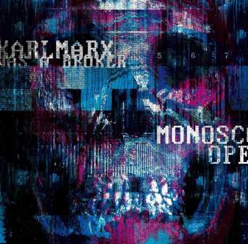 LP Karl Marx Was A Broker: Monoscope