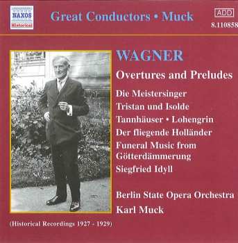 Album Richard Wagner: Wagner Overtures And Preludes