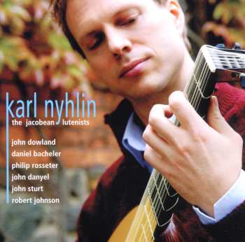 Album Karl Nyhlin: The Jacobean Lutenists