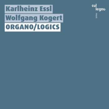 CD Karlheinz Essl: Organo/Logics