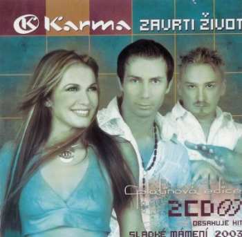 2CD Karma: Zavrti Život (Platinová Edice)