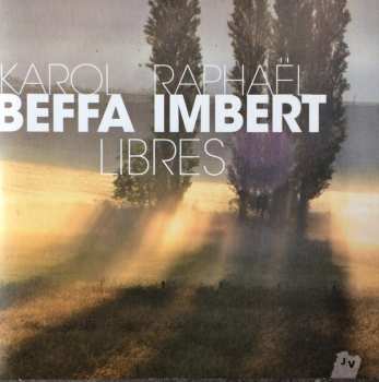Album Raphaël Imbert: Libres