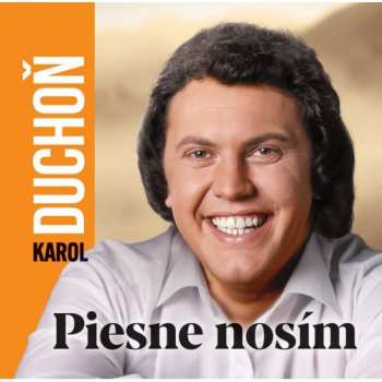 CD Karol Duchoň: Piesne Nosím
