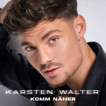 CD Karsten Walter: Komm Näher