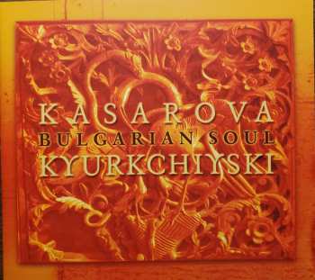 CD Vesselina Kasarova: Bulgarian Soul
