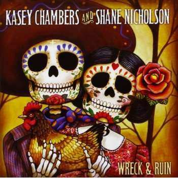 CD Kasey Chambers: Wreck & Ruin